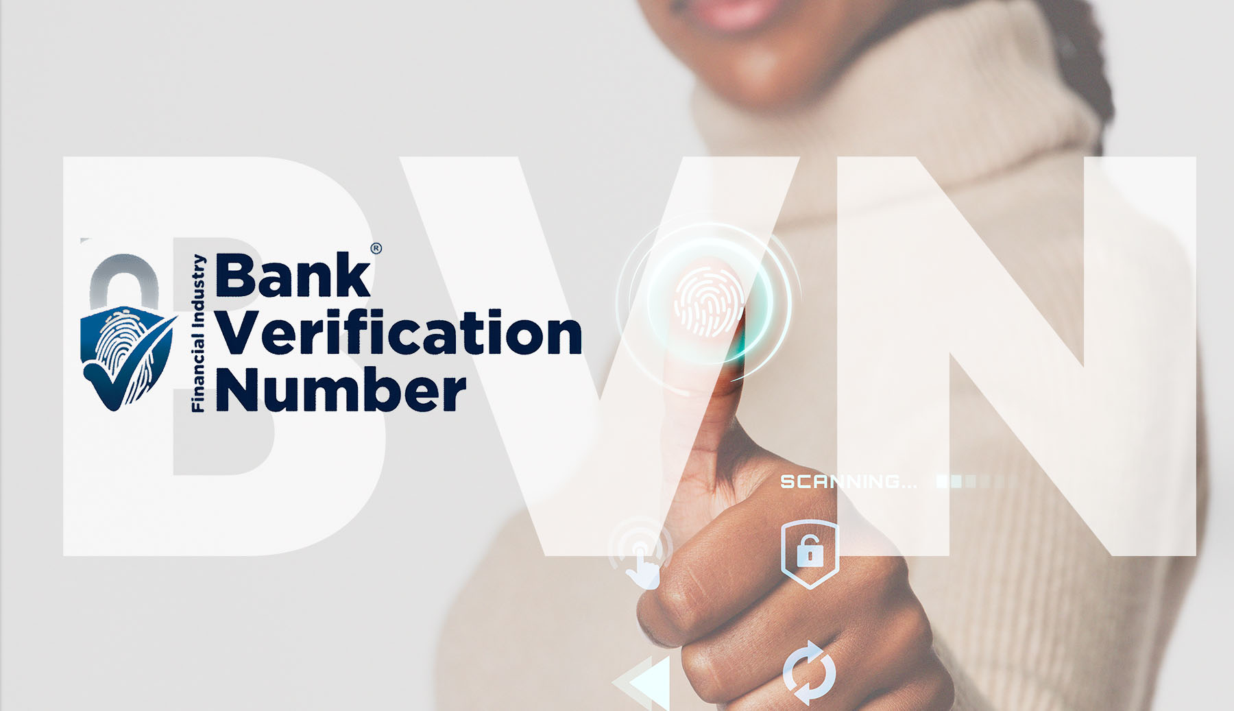 BVN registration and Bank Verification Number enrolment for Nigerians in the UK